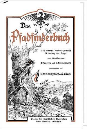 Cover for Alexander Lion · Das Pfadfinderbuch (Hardcover Book) (2014)