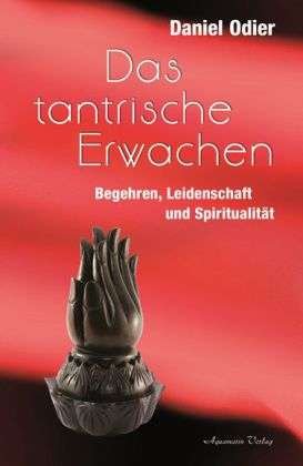 Cover for Odier · Das tantrische Erwachen (Book)