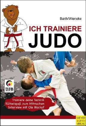 Cover for Barth · Ich trainiere Judo (Book)