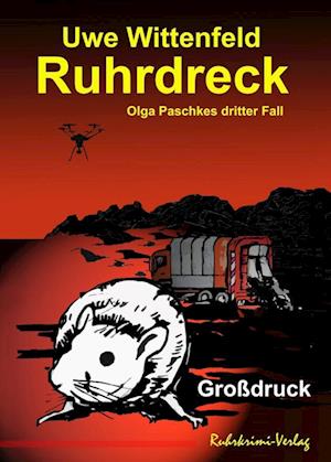 Cover for Uwe Wittenfeld · Ruhrdreck - Großdruck (Paperback Book) (2021)