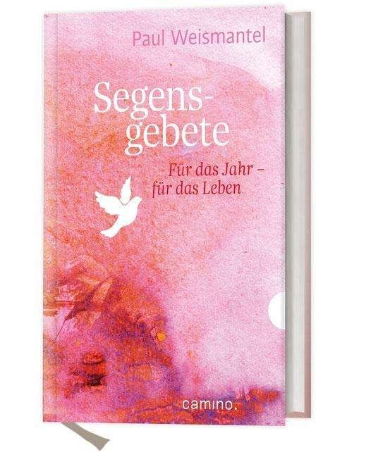 Cover for Weismantel · Segensgebete (Bog)