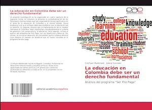 Cover for Maldonado · La educación en Colombia debe (Book)