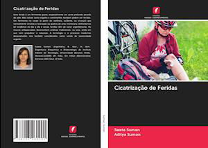 Cover for Suman · Cicatrização de Feridas (Book)