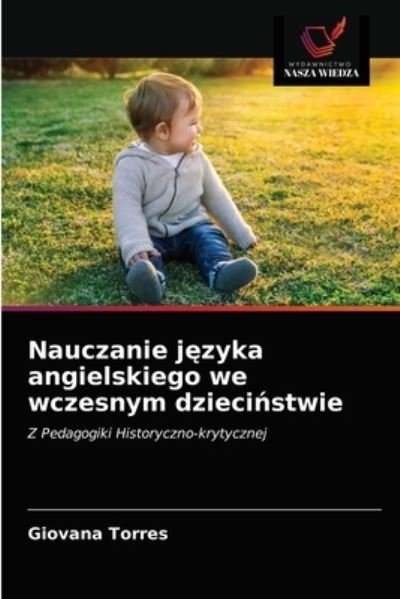 Cover for Giovana Torres · Nauczanie j?zyka angielskiego we wczesnym dzieci?stwie (Paperback Bog) (2021)