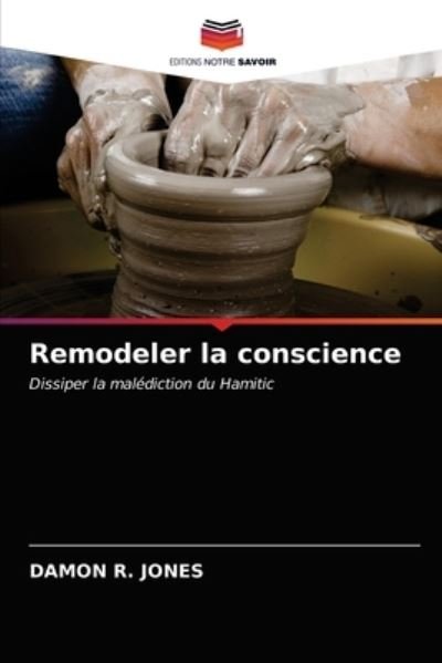 Cover for Jones · Remodeler la conscience (N/A) (2021)