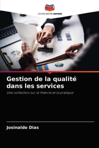 Cover for Josinaldo Dias · Gestion de la qualite dans les services (Paperback Book) (2021)