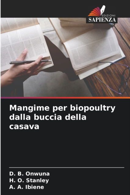 Cover for D B Onwuna · Mangime per biopoultry dalla buccia della casava (Paperback Book) (2021)