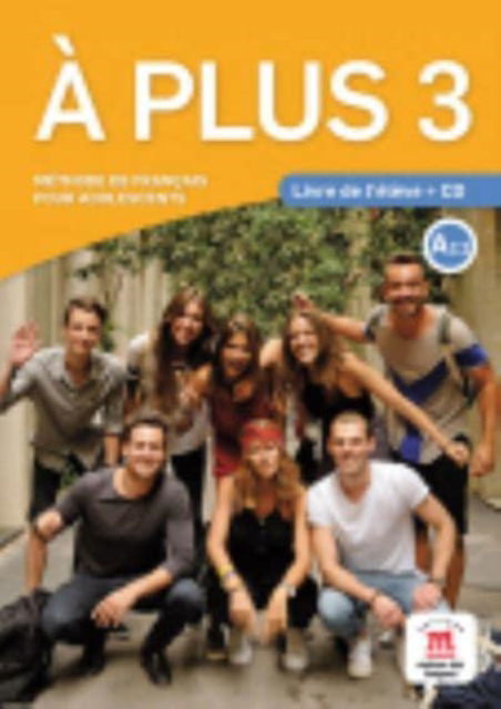 Cover for A plus 3 - Livre de l'eleve + audio MP3. A2 (Paperback Book) (2016)
