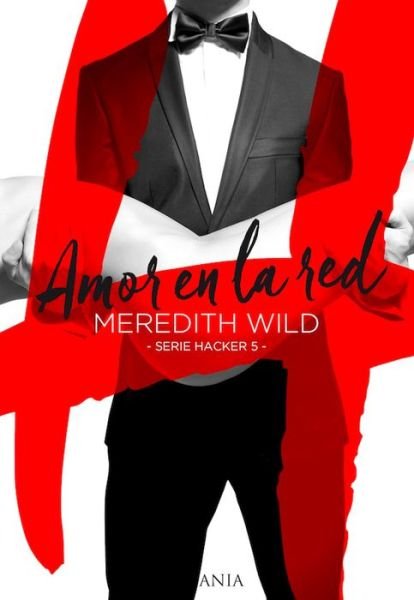 Cover for Meredith Wild · Amor en la red (Bok) [1a. edición. edition] (2016)