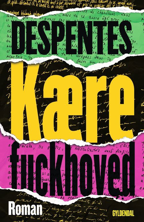 Cover for Virginie Despentes · Kære fuckhoved (Sewn Spine Book) [1º edição] (2024)