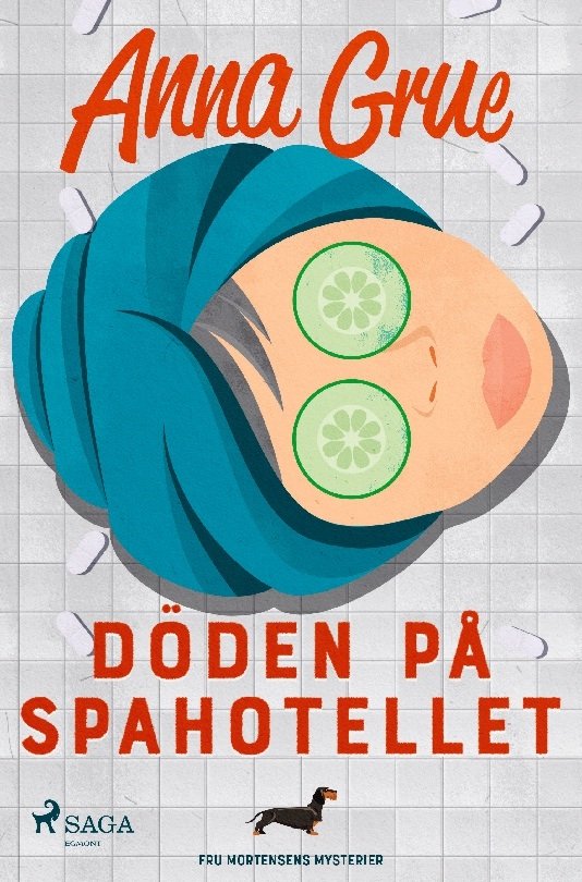 Cover for Anna Grue · Döden på spahotellet (Book) (2023)