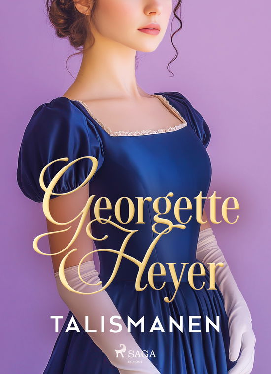 Cover for Georgette Heyer · Talismanen (Sewn Spine Book) [1st edition] (2025)