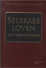 Cover for Jan Schans Christensen · Selskabsloven med kommentarer (Innbunden bok) [1. utgave] [Indbundet] (2012)