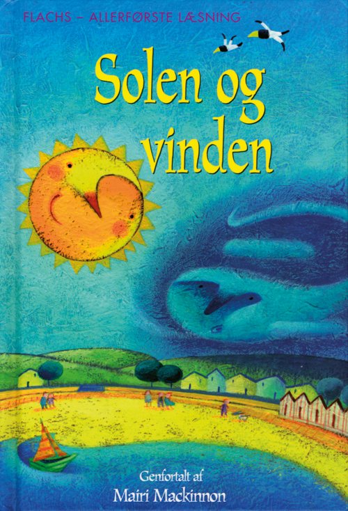 Cover for Mairi Mackinnon · Flachs - allerførste læsning: Solen og vinden (Bound Book) [1.º edición] [Indbundet] (2008)