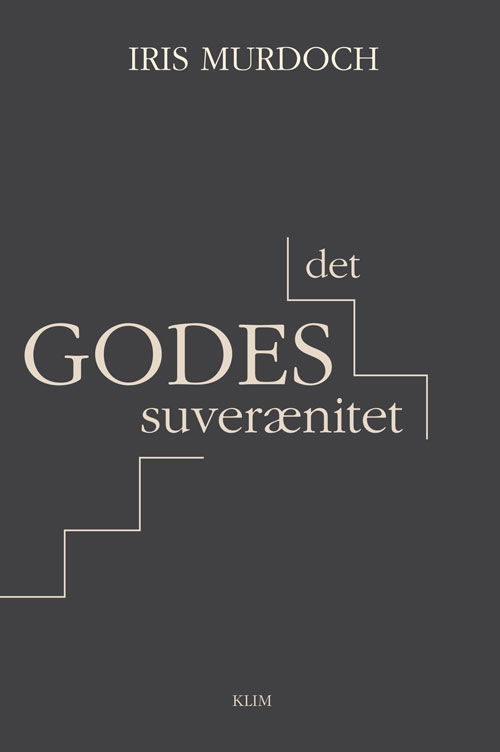 Cover for Iris Murdoch · Det godes suverænitet (Sewn Spine Book) [1st edition] (2022)