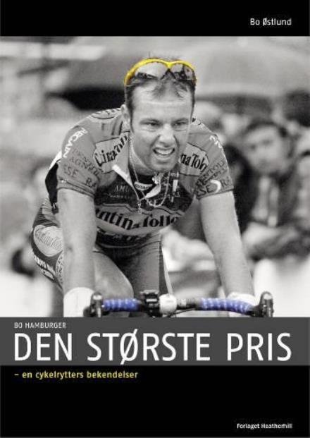 Cover for Bo Østlund · Den største pris (Sewn Spine Book) [1. Painos] (2007)