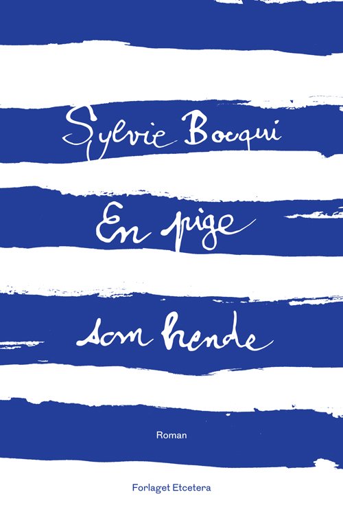 Cover for Sylvie Bocqui · En pige som hende (Taschenbuch) [1. Ausgabe] (2020)
