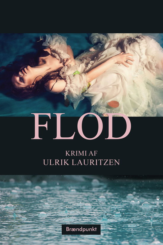 Cover for Ulrik Lauritzen · Flod (Heftet bok) [1. utgave] (2021)