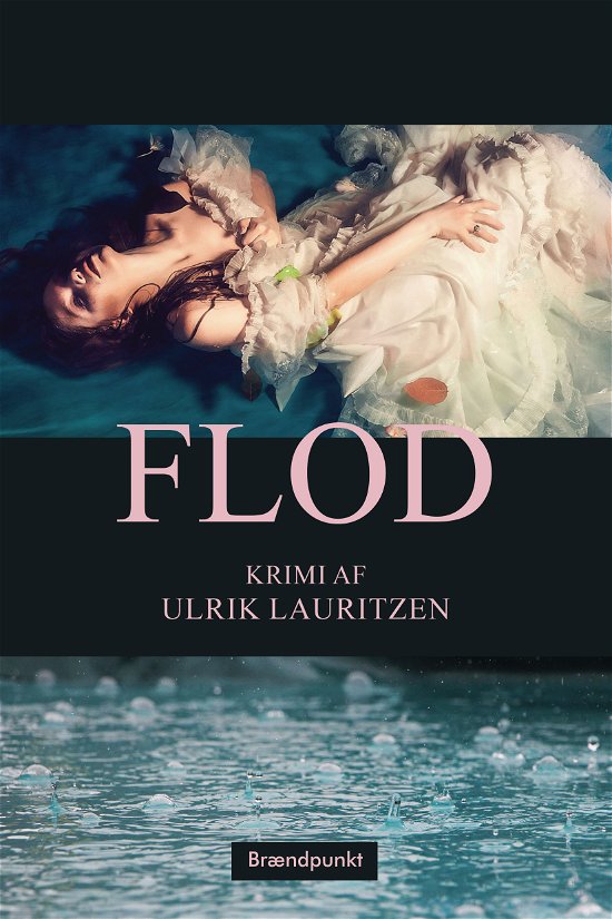 Cover for Ulrik Lauritzen · Flod (Sewn Spine Book) [1. Painos] (2021)