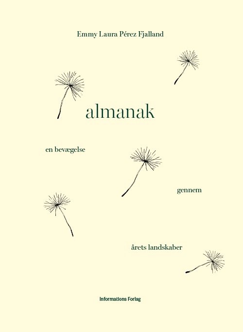 Cover for Emmy Laura Pérez Fjalland · Almanak (Sewn Spine Book) [1st edition] (2023)