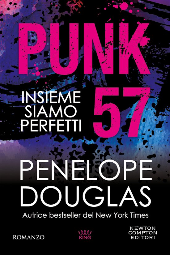 Cover for Penelope Douglas · Punk 57. Insieme Siamo Perfetti (Buch)