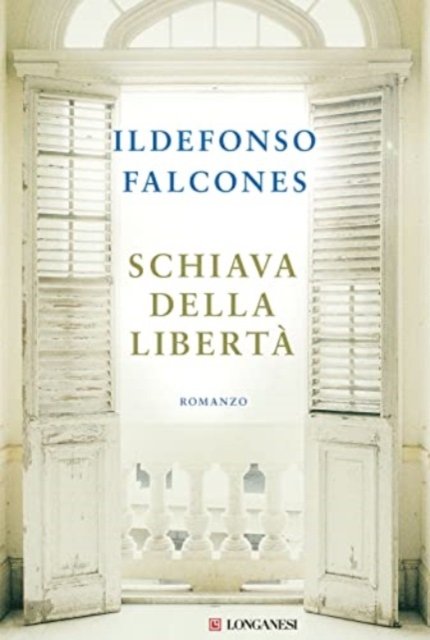 Schiava Della Liberta - Ildefonso Falcones - Bøger -  - 9788830460201 - 