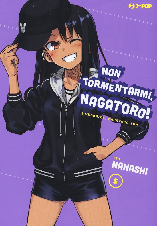 Cover for Nanashi · Non Tormentarmi, Nagatoro! #05 (Buch)