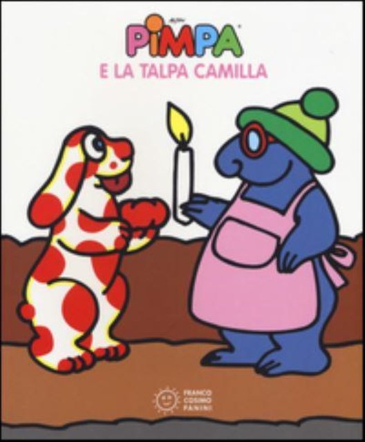Cover for Altan · Pimpa E La Talpa Camilla. Ediz. A Colori (Bog)