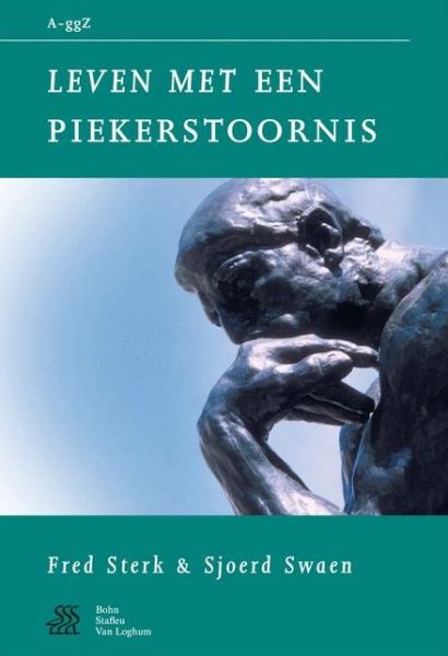 Cover for W a Sterk · Leven Met Een Piekerstoornis - Van a Tot Ggz (Pocketbok) (2007)