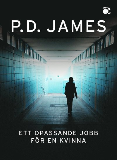 Cover for P.D. James · Ett opassande jobb för en kvinna (ePUB) (2021)