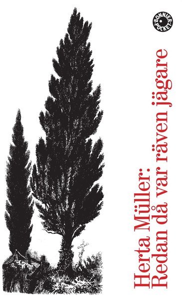 Cover for Herta Müller · Redan då var räven jägare (Paperback Book) (2018)