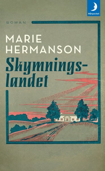 Cover for Marie Hermanson · Skymningslandet (Paperback Book) (2015)