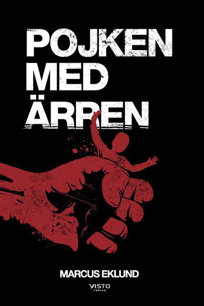 Cover for Marcus Eklund · Pojken med ärren (Buch) (2020)