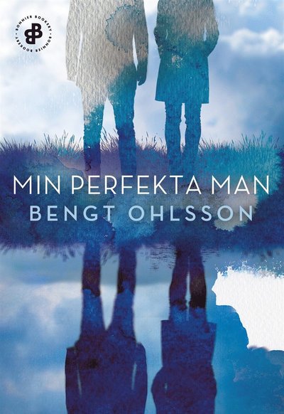 Cover for Bengt Ohlsson · Min perfekta man (ePUB) (2019)