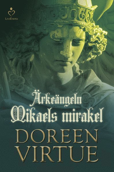 Cover for Doreen Virtue · Ärkeängeln Mikaels mirakel (Innbunden bok) (2015)