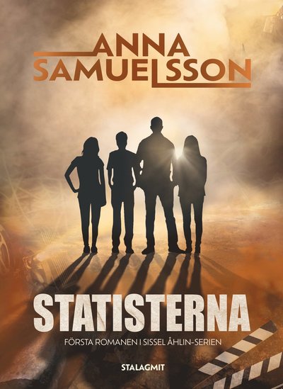 Cover for Anna L. Samuelsson · Statisterna (Hardcover Book) (2022)