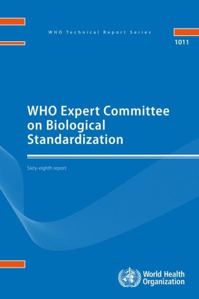 Cover for World Health Organization · WHO Expert Committee on Biological Standardization (Taschenbuch) (2018)