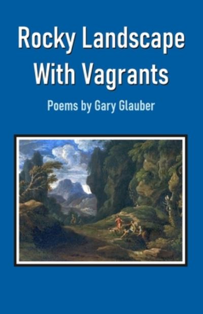 Cover for Gary Glauber · Rocky Landscape With Vagrants (Paperback Book) (2020)