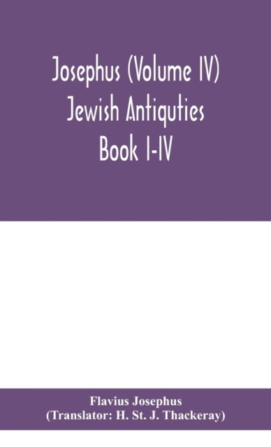 Cover for Flavius Josephus · Josephus (Volume IV) Jewish Antiquties Book I-IV (Hardcover Book) (2020)