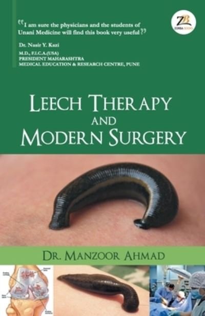 Cover for Manzoor Ahmed · Leech Therapy &amp; Modern Surgery (Paperback Book) (2021)