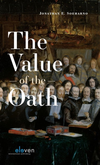Cover for Jonathan E. Soeharno · The Value of the Oath (Hardcover Book) (2020)