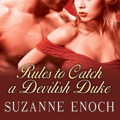 Cover for Suzanne Enoch · Rules to Catch a Devilish Duke (CD) (2012)