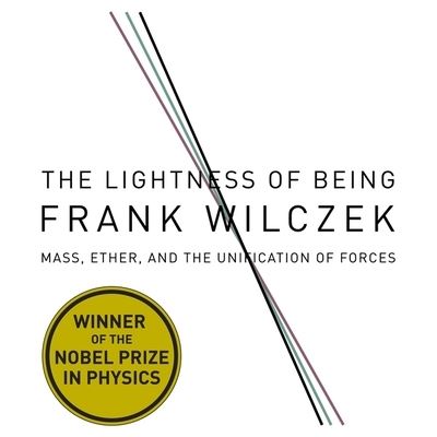 Cover for Frank Wilczek · The Lightness Being (CD) (2014)