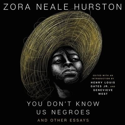 Cover for Zora Neale Hurston · You Don't Know Us Negroes and Other Essays (CD) (2022)