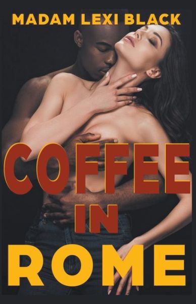 Cover for Madam Lexi Black · Coffee in Rome (Paperback Book) (2021)