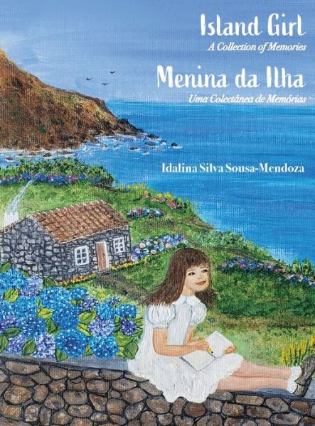 Cover for Idalina Mendoza · Menina da Ilha - Island Girl (Hardcover Book) (2022)