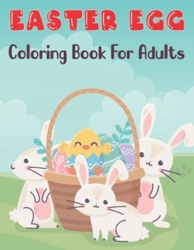 Cover for Amazon Digital Services LLC - KDP Print US · Easter Egg Coloring Book for Adults (Pocketbok) (2022)