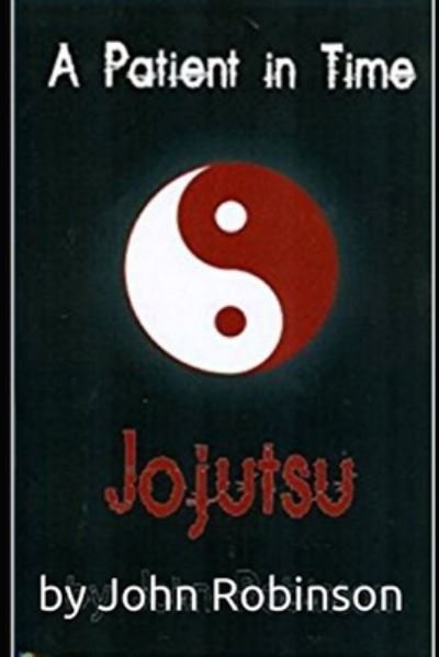 Cover for John Robinson · Um paciente no tempo: JoJutsu (Pocketbok) (2022)