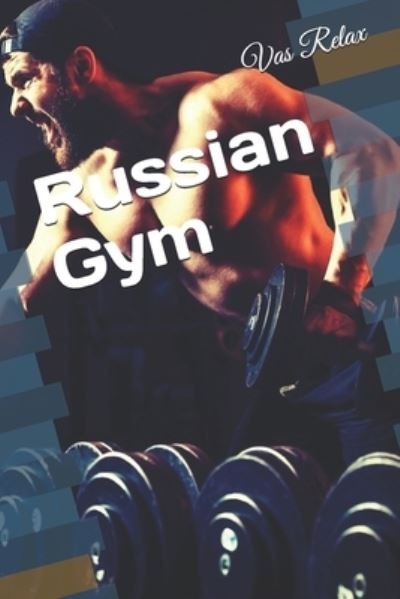 Cover for Vas Relax · Russian Gym (Taschenbuch) (2020)