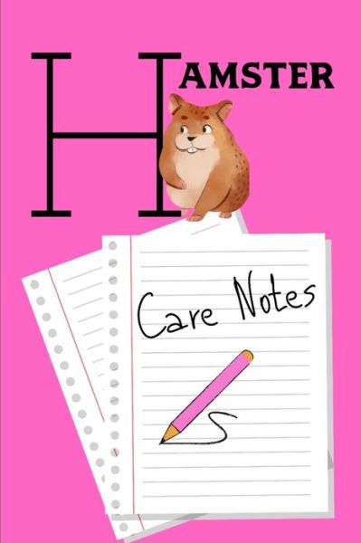 Cover for Petcraze Books · Hamster Care Notes (Paperback Book) (2020)